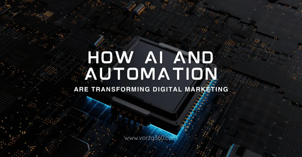 How AI and Automation Are Transforming Digital Marketing