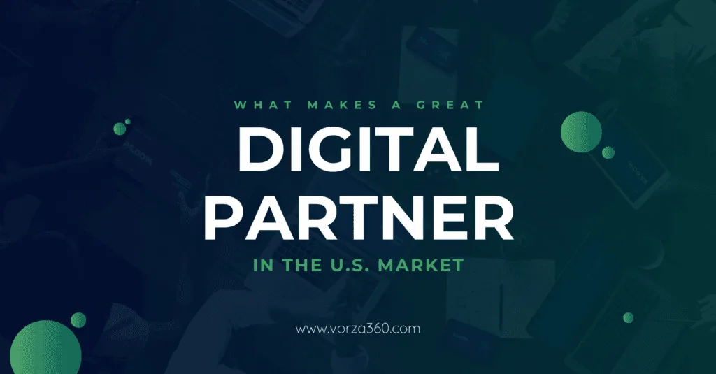 Digital Partner in the U.S. Market